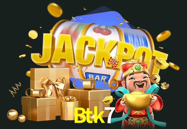 Btk7 bet